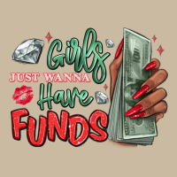 Girls Just Wanna Have Funds Long Sleeve Tee | Teevron