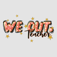 We Out Teacher Premium Sweatshirt | Teevron