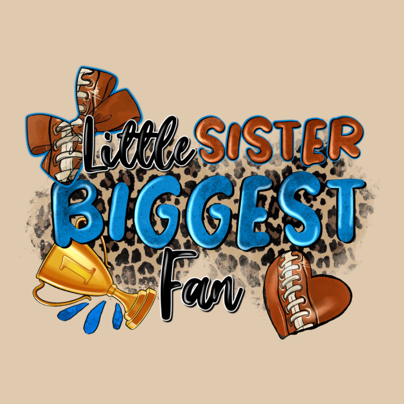 Little Sister Biggest Fan Football Classic Tee by Zillion Design Studio | Teevron