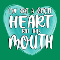 I Have Got A Good Heart But This Mouth Urban Hoodie | Teevron