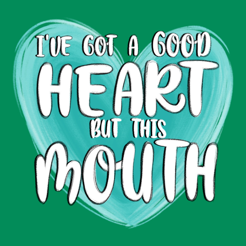 I Have Got A Good Heart But This Mouth Urban Hoodie by MaliasSmallBusiness | Teevron