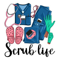 Scrub Life Nurse | Teevron