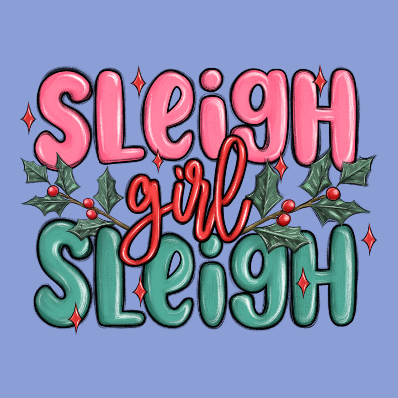 Sleigh Girl Sleigh Christmas Long Sleeve Tee by MaliasSmallBusiness | Teevron