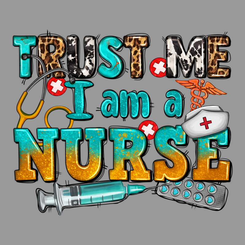 Trust Me I Am A Nurse Vintage Hoodie by AdoDesignShop | Teevron