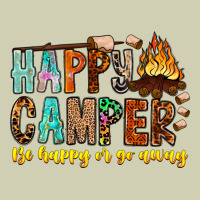 Happy Camper Be Happy Or Go Away Heavy Core Tee | Teevron