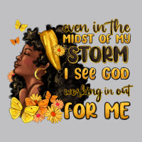 Even In The Midst Of My Storm I See God Long Sleeve Tee | Teevron