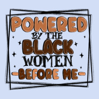 Powered By The Black Women Before Me Urban Hoodie | Teevron