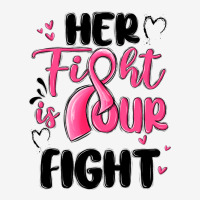 Her Fight Is Our Fight Urban Hoodie | Teevron