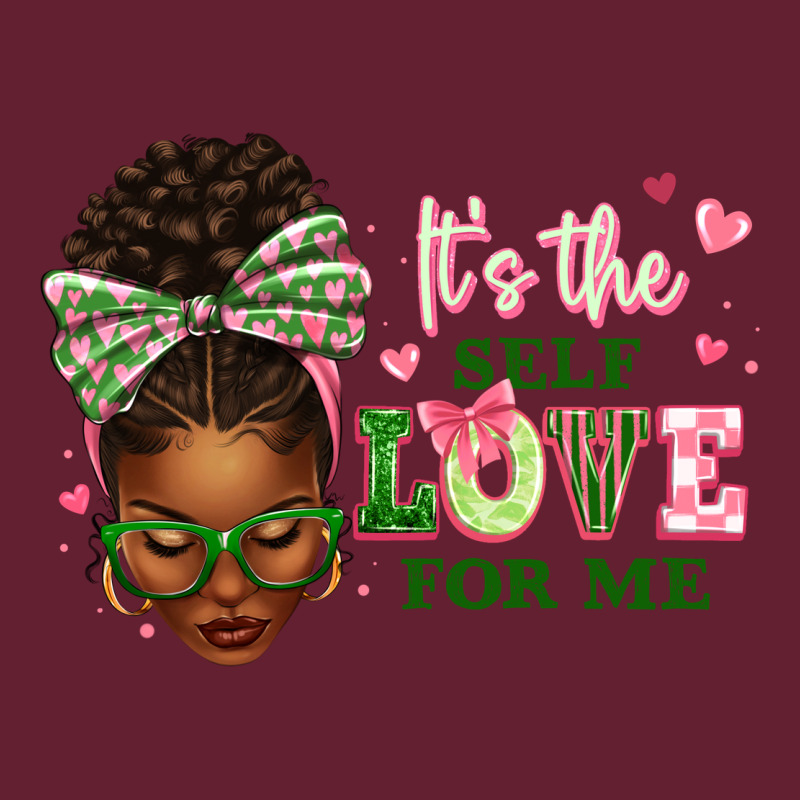Sorority Colors It's The Self Love For Me Afro Wom Classic Tee by texasbilliewilder | Teevron