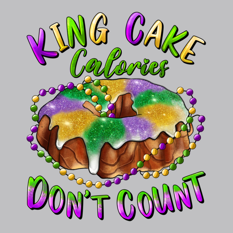 Mardi Gras King Cake Calories Don't Count Classic Tee by RanaPortraitStore | Teevron