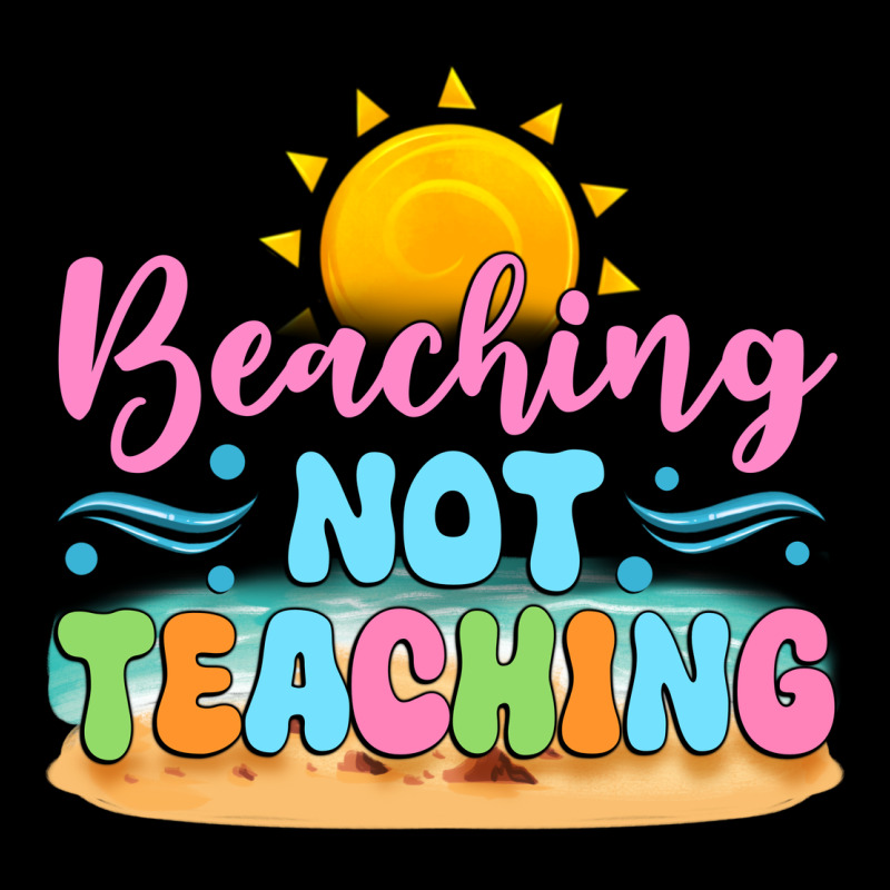 Beaching Not Teaching Black Back Premium Sweatshirt by JahusDesignShop | Teevron