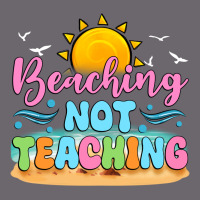 Beaching Not Teaching Premium Sweatshirt | Teevron