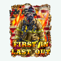 First In Last Out Firefighter Premium Hoodie | Teevron