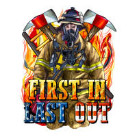 First In Last Out American Firefighter Premium Hoodie | Teevron