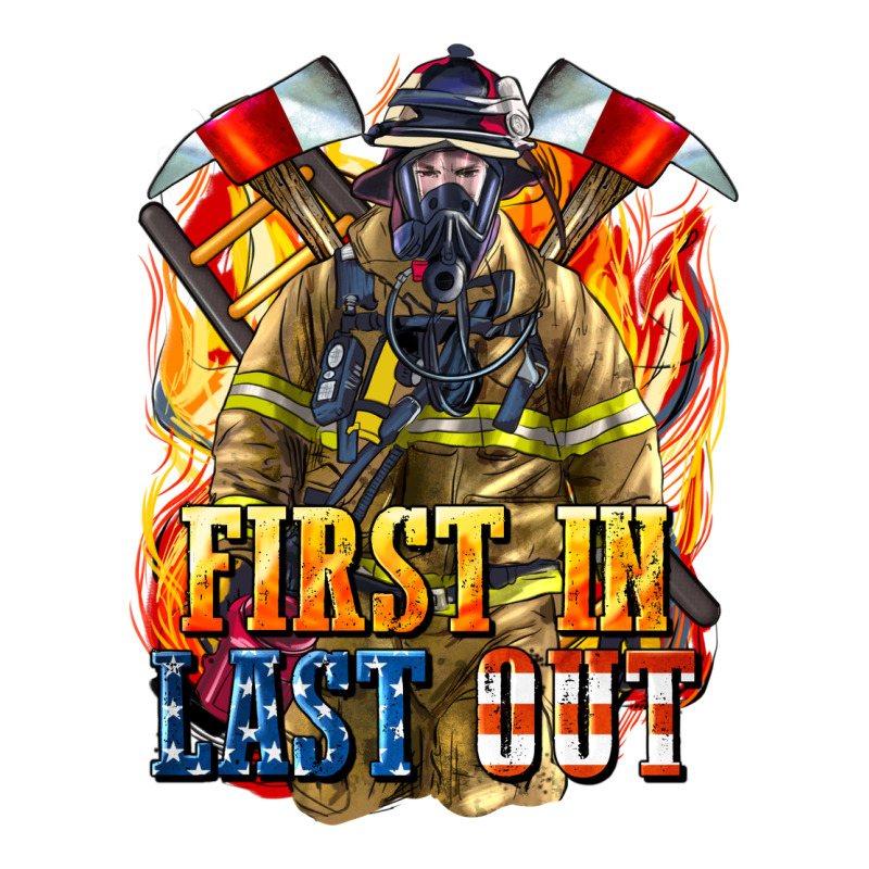 First In Last Out American Firefighter Premium Hoodie by LillyAllenDesigns | Teevron