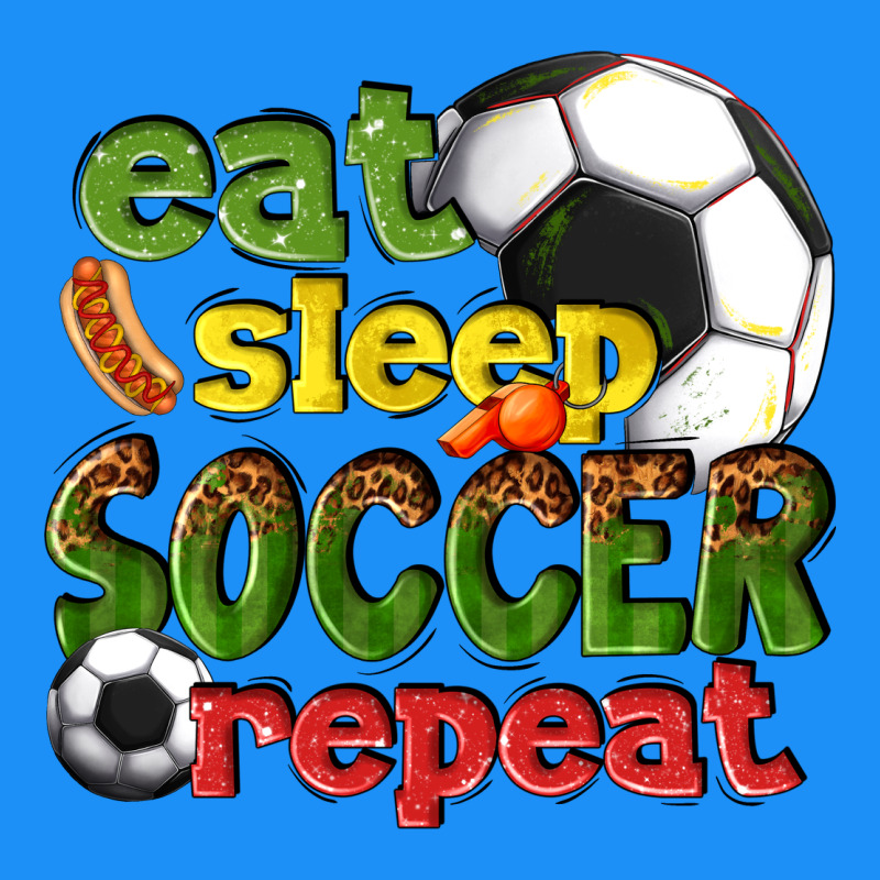 Eat Sleep Soccer Repeat Classic Tee by texasbilliewilder | Teevron