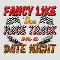 Fancy Like The Race Track On A Date Night Classic Tee | Teevron