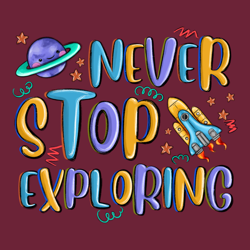 Never Stop Exploring Long Sleeve Tee by MaliasSmallBusiness | Teevron