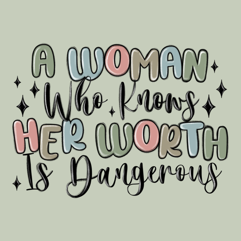 A Woman Who Knows Her Worth Is Dangerous Long Sleeve Tee by MaliasSmallBusiness | Teevron