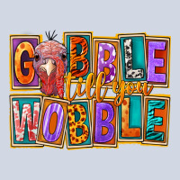 Gobble Till You Wobble Premium Sweatshirt | Teevron