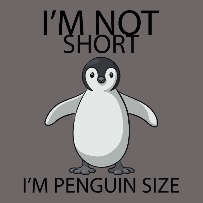 I'm Not Short I'm Penguin Size Classic Tee by Bettercallsaul | Teevron