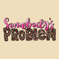 Western Somebody's Problem Premium Hoodie | Teevron