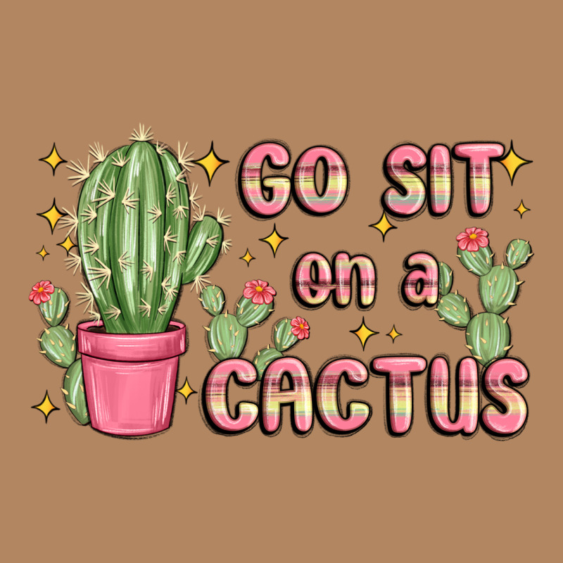 Go Sit On A Cactus Long Sleeve Tee by MaliasSmallBusiness | Teevron