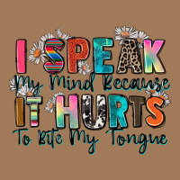 I Speak My Mind Because It Hurts To Bite My Tongue Classic Tee | Teevron