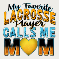 My Favorite Lacrosse Player Calls Me Mom Zipper Hoodie | Teevron