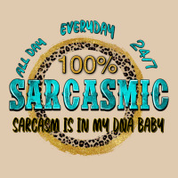 All Day Everyday 247 100 Sarcasmic Sarcasm Is In M Classic Tee | Teevron