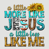 A Little More Like Jesus A Little Less Like Me Classic Tee | Teevron
