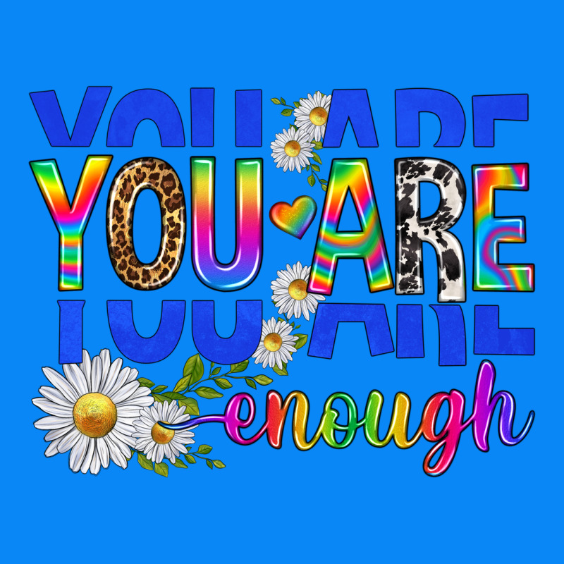 You Are Enough With Daisies Zipper Hoodie by texasbilliewilder | Teevron
