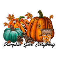 pumpkin spice everthing | Teevron