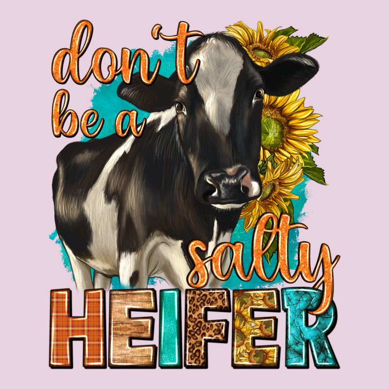 Dont Be A Salty Heifer With Sunflowers Classic Tee by texasbilliewilder | Teevron
