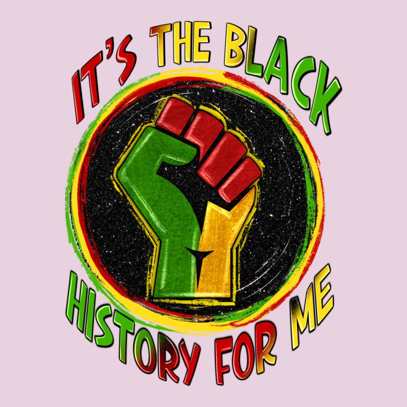 It's The Black History For Me Classic Tee by Zillion Design Studio | Teevron