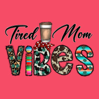 Tired Mom Vibes Premium Sweatshirt | Teevron