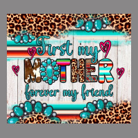 First My Mother Forever My Friend Vintage Tee | Teevron