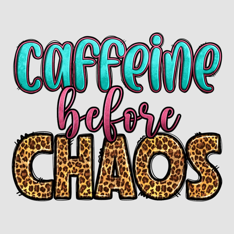 Caffeine Before Chaos Premium Sweatshirt by HRA Design Shop | Teevron