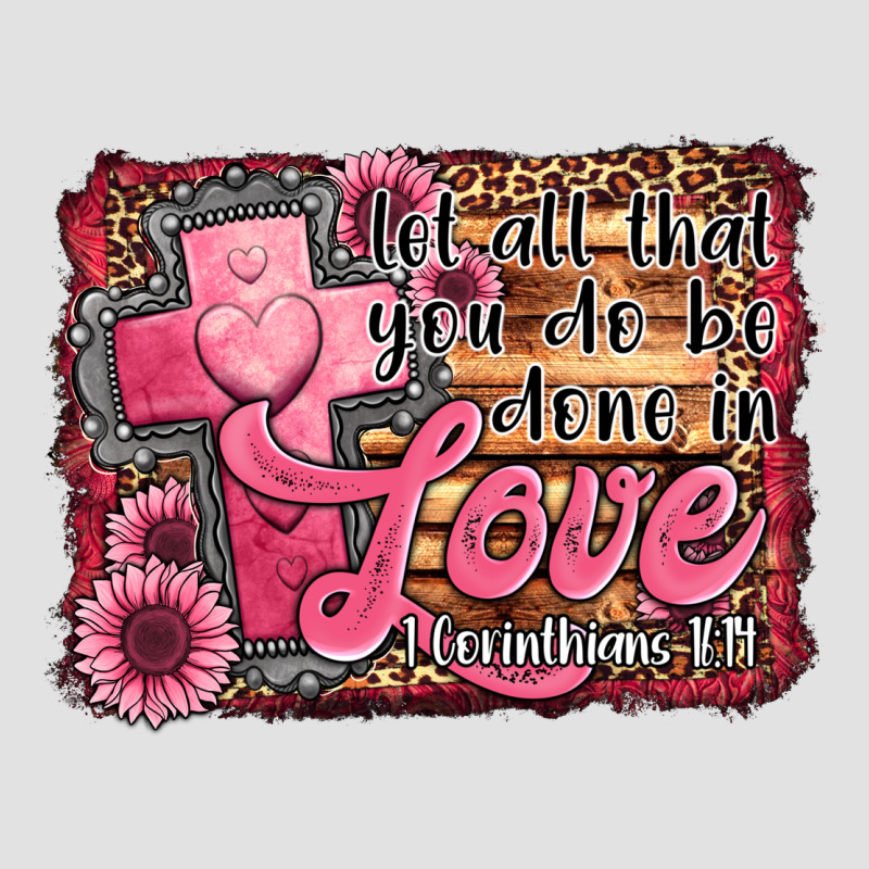 Let All That You Do Be Done In Love Premium Hoodie by Jasminsmagicworld | Teevron