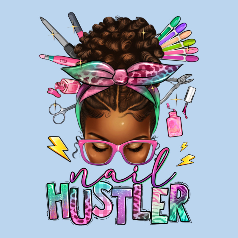 Nail Hustler Afro Messy Bun Classic Tee by texasbilliewilder | Teevron