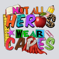 Not All Heros Wear Capes Zipper Hoodie | Teevron
