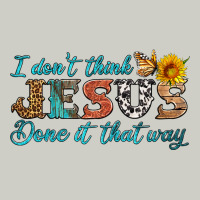 I Don't Think Jesus Done It That Way Heavyweight Hoodie | Teevron