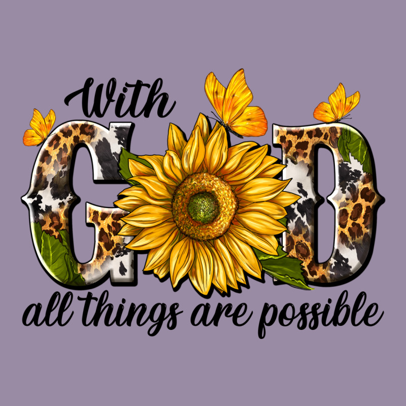 With God All Things Are Possible Classic Tee by texasbilliewilder | Teevron