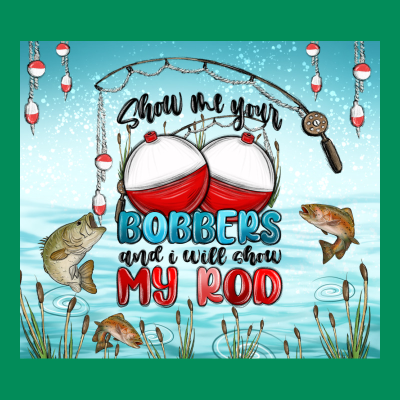 Show Me Your Bobbers And I Will Show My Rod Urban Hoodie by MaliasSmallBusiness | Teevron