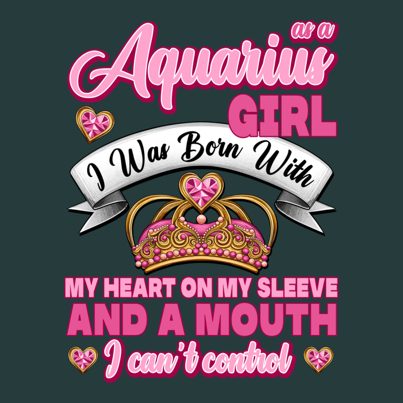 As A Aquarius Girl I Was Born With My Heart On My Sleeve And A Mouth Premium Hoodie by Jasminsmagicworld | Teevron