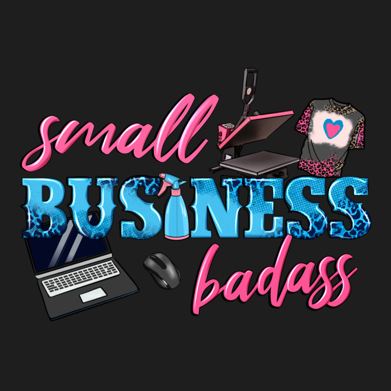 Small Business Badass Classic Tee by texasbilliewilder | Teevron