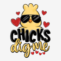 Chicks Dig Me Urban Hoodie | Teevron