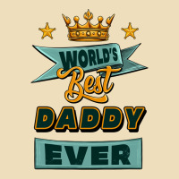 World's Best Daddy Ever Premium Hoodie | Teevron