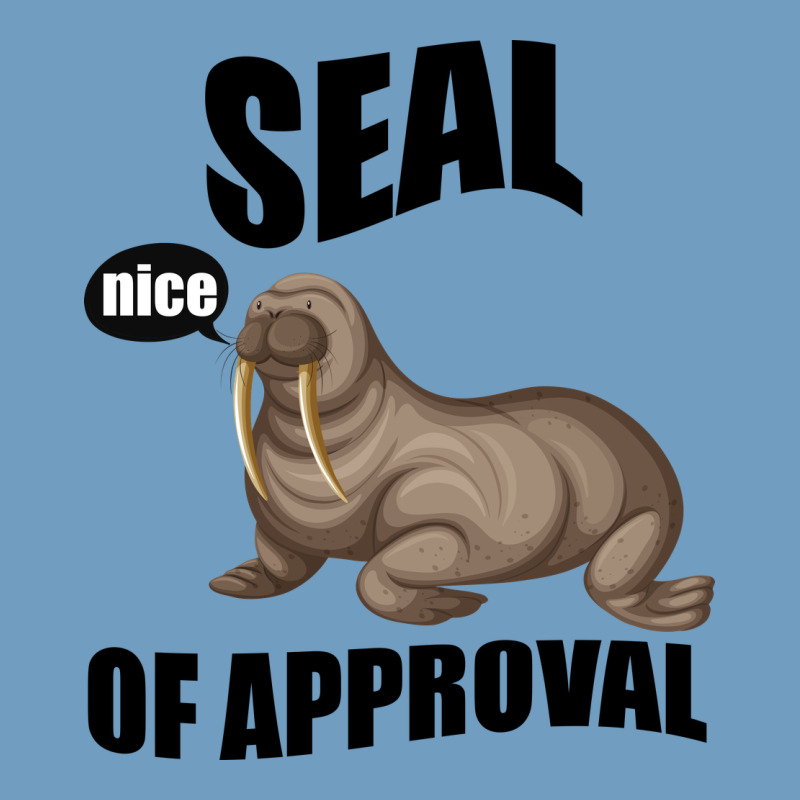 Seal Nice Of Approval Urban Heavy Tee by Bettercallsaul | Teevron