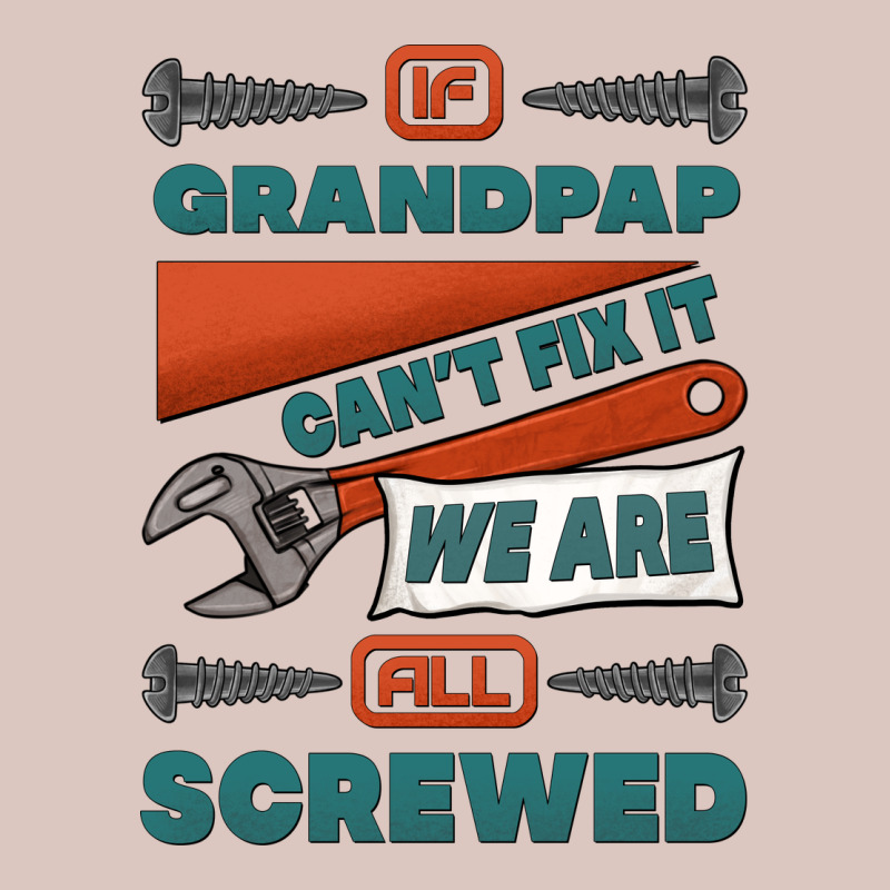 If Grandpap Can't Fix It We Are All Screwed Premium Hoodie by Jasminsmagicworld | Teevron